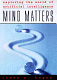 Mind matters : exploring the world of artificial intelligence /