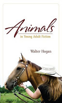 Animals in young adult fiction /