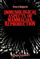 Immunological aspects of mammalian reproduction /