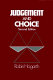 Judgement and choice : the psychology of decision /