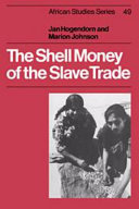 The shell money of the slave trade /