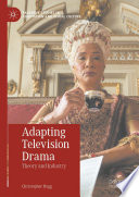Adapting Television Drama : Theory and Industry /