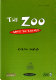 The zoo : meet the locals /