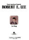 Robert E. Lee /