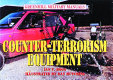 Counter-terrorism equipment /