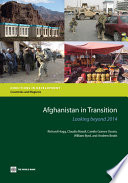 Afghanistan in transition : looking beyond 2014 /