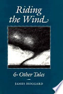 Riding the wind & other tales /