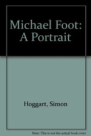 Michael Foot, a portrait /