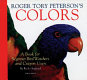 Roger Tory Peterson's colors : a book for beginner bird watchers and crayon users /