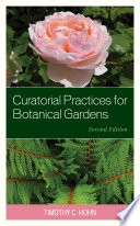 Curatorial practices for botanical gardens /