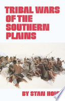 Tribal wars of the southern plains /