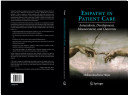 Empathy in patient care: : antecedents, development, measurement, and outcomes /