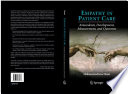 Empathy in patient care : antecedents, development, measurement, and outcomes /