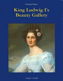 King Ludwig I's beauty gallery /