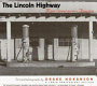 The Lincoln Highway : main street across America /