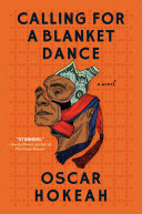 Calling for a blanket dance : a novel /