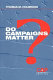 Do campaigns matter? /