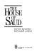 The house of Saud /