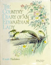 The country diary of an Edwardian lady, 1906 : a facsimile reproduction of a naturalist's diary /