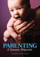 Parenting : a dynamic perspective /