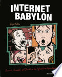 Internet Babylon : secrets, scandals, and shocks on the information superhighway /