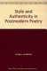 Style and authenticity in postmodern poetry /