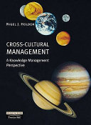 Cross-cultural management : a knowledge management perspective /