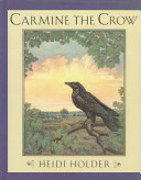 Carmine the crow /