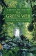 The green web : a union for world conservation /