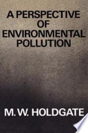 A perspective of environmental pollution /