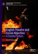 English theatre and social abjection : a divided nation /