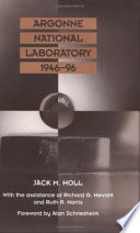 Argonne National Laboratory, 1946-96 /
