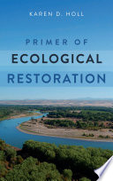 Primer of ecological restoration /