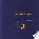 Intertwining : selected projects 1989-1995 /