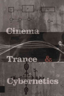 Cinema, trance and cybernetics /