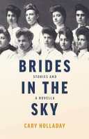Brides in the sky : stories and a novella /