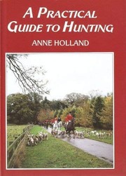 A practical guide to hunting /