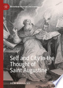 Self and City in the Thought of Saint Augustine /