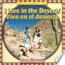 I live in the desert = Vivo en el desierto /