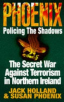 Phoenix : policing the shadows /