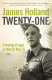 Twenty-one : coming of age in the Second World War /