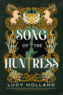 Song of the huntress /