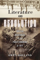 Literature and revolution : British responses to the Paris Commune of 1871 /