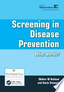 Screening in disease prevention : what works? /