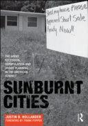 Sunburnt cities : the great recession, depopulation, and urban planning in the American sunbelt /