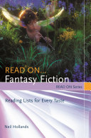 Read on-- fantasy fiction : reading lists for every taste /