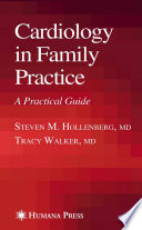 Cardiology in family practice : a practical guide /