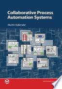 Collaborative process automation systems /