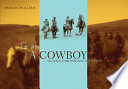 To be a cowboy : Oliver Christensen's story /