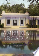 American Arcadia : California and the classical tradition /